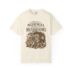Normal Amount of Mushrooms T-Shirt