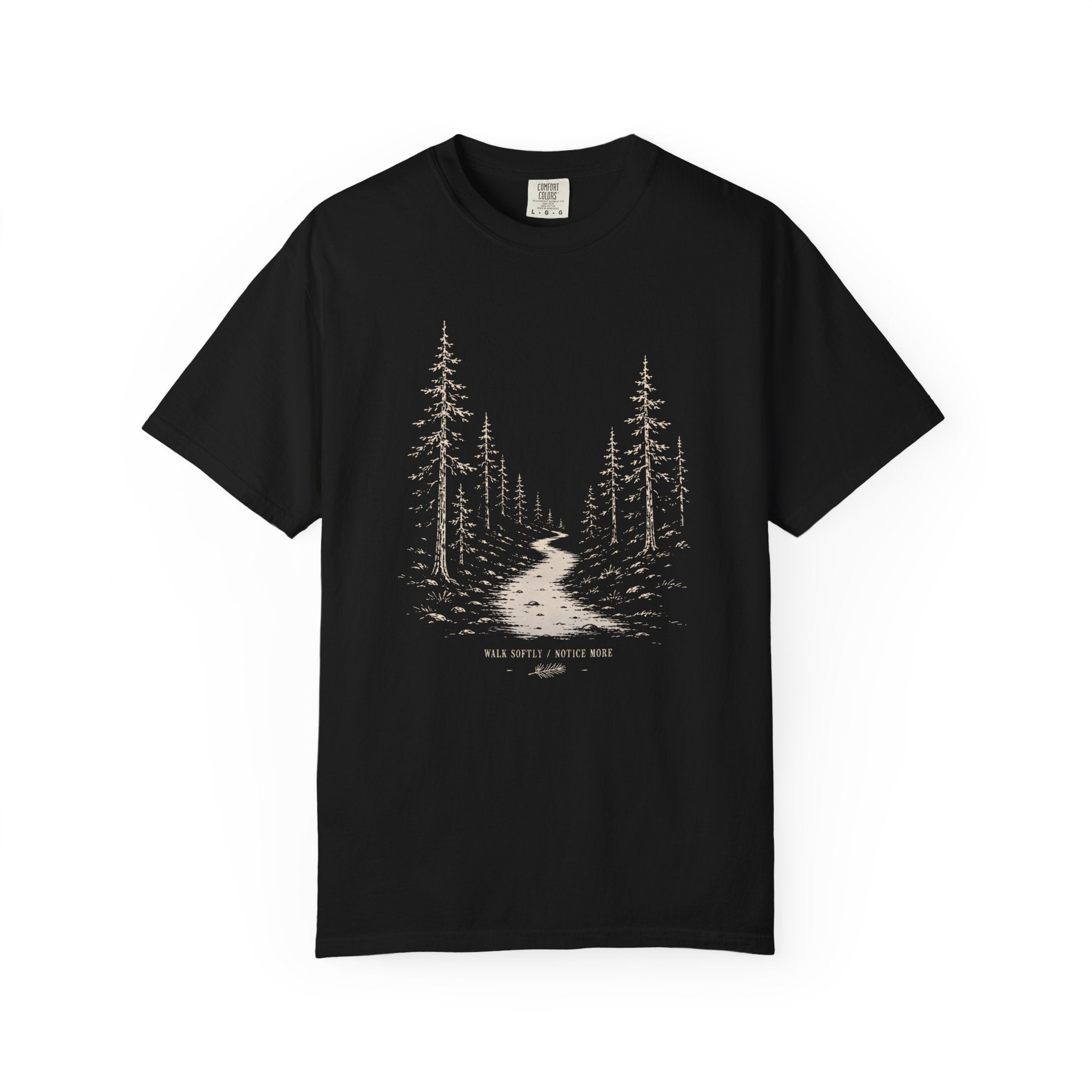 Walk Softly, Notice More T‑Shirt