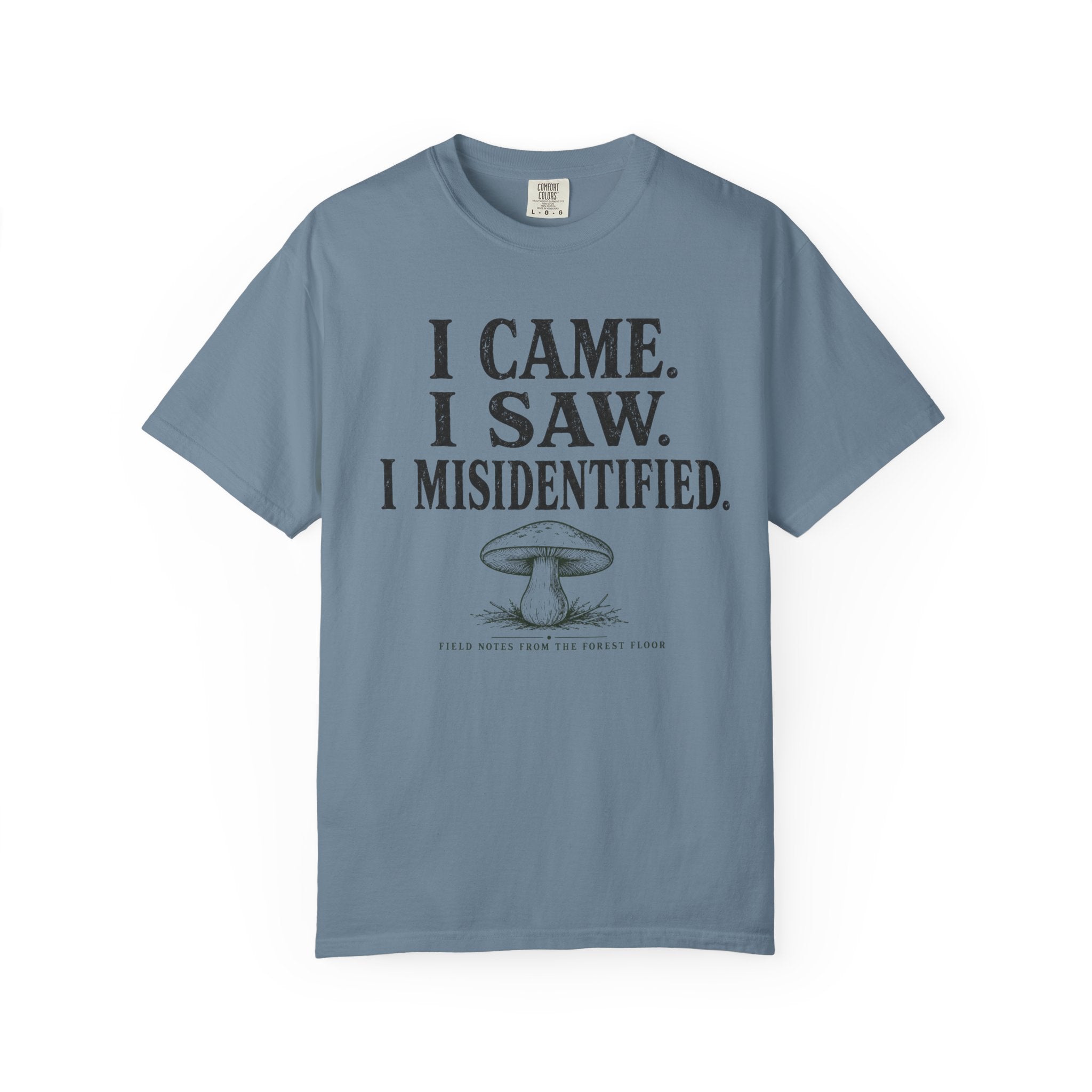 I Came, I Saw, I Misidentified T-Shirt