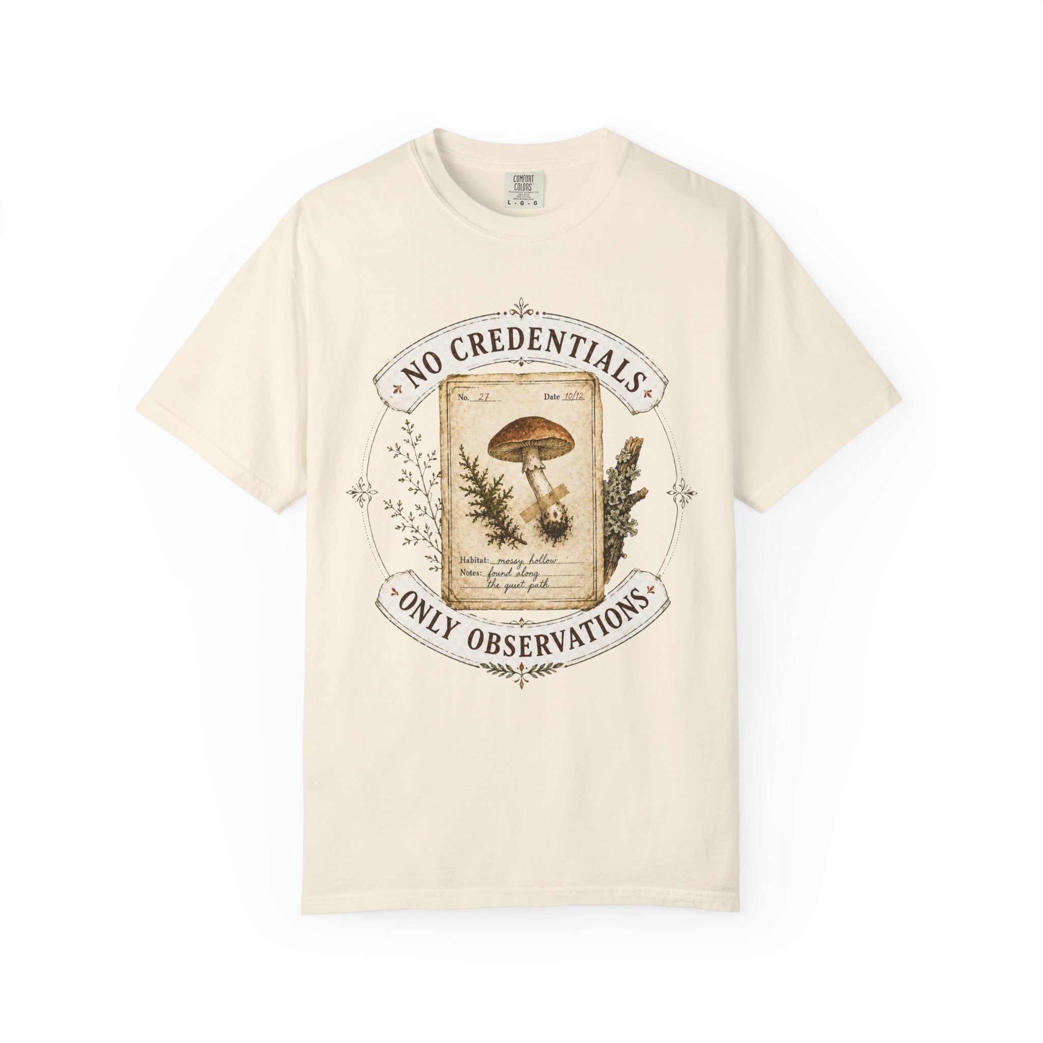 No Credentials, Only Observations T-Shirt