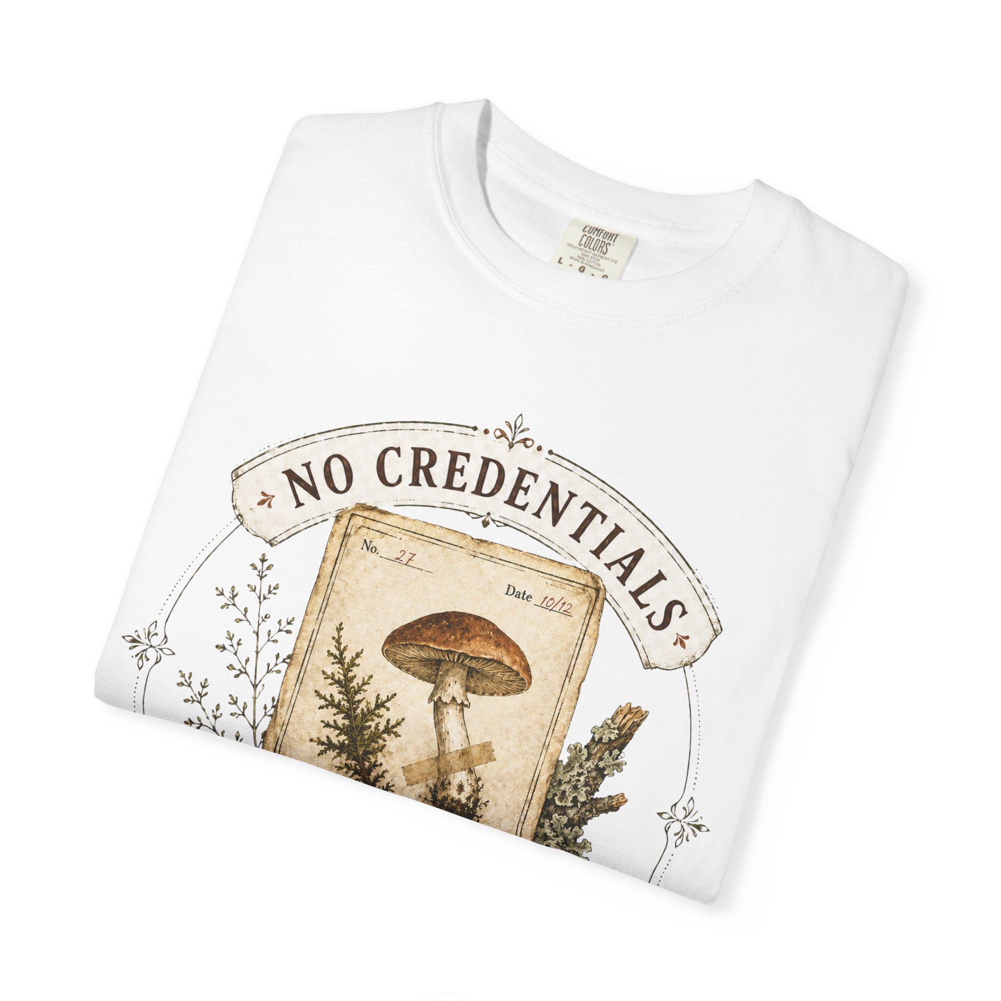 No Credentials, Only Observations T-Shirt