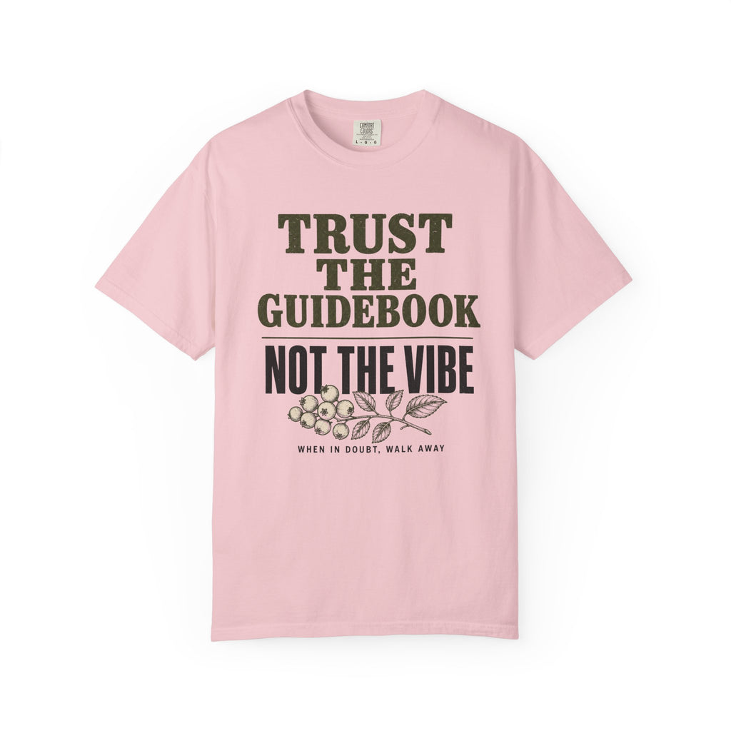 Trust the Guidebook - Not the Vibe T-Shirt
