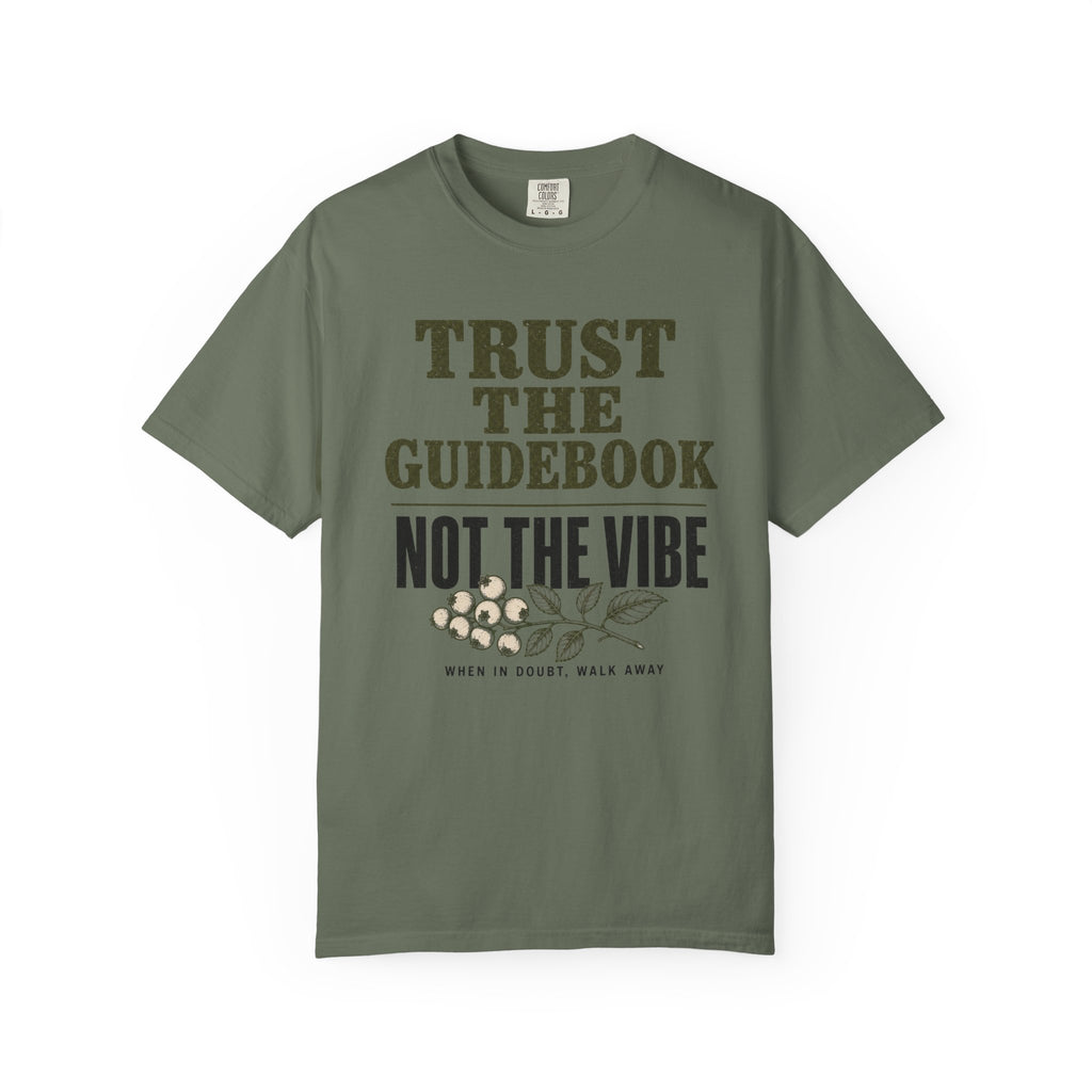 Trust the Guidebook - Not the Vibe T-Shirt