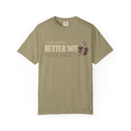 Filed Under: Better Not T-Shirt