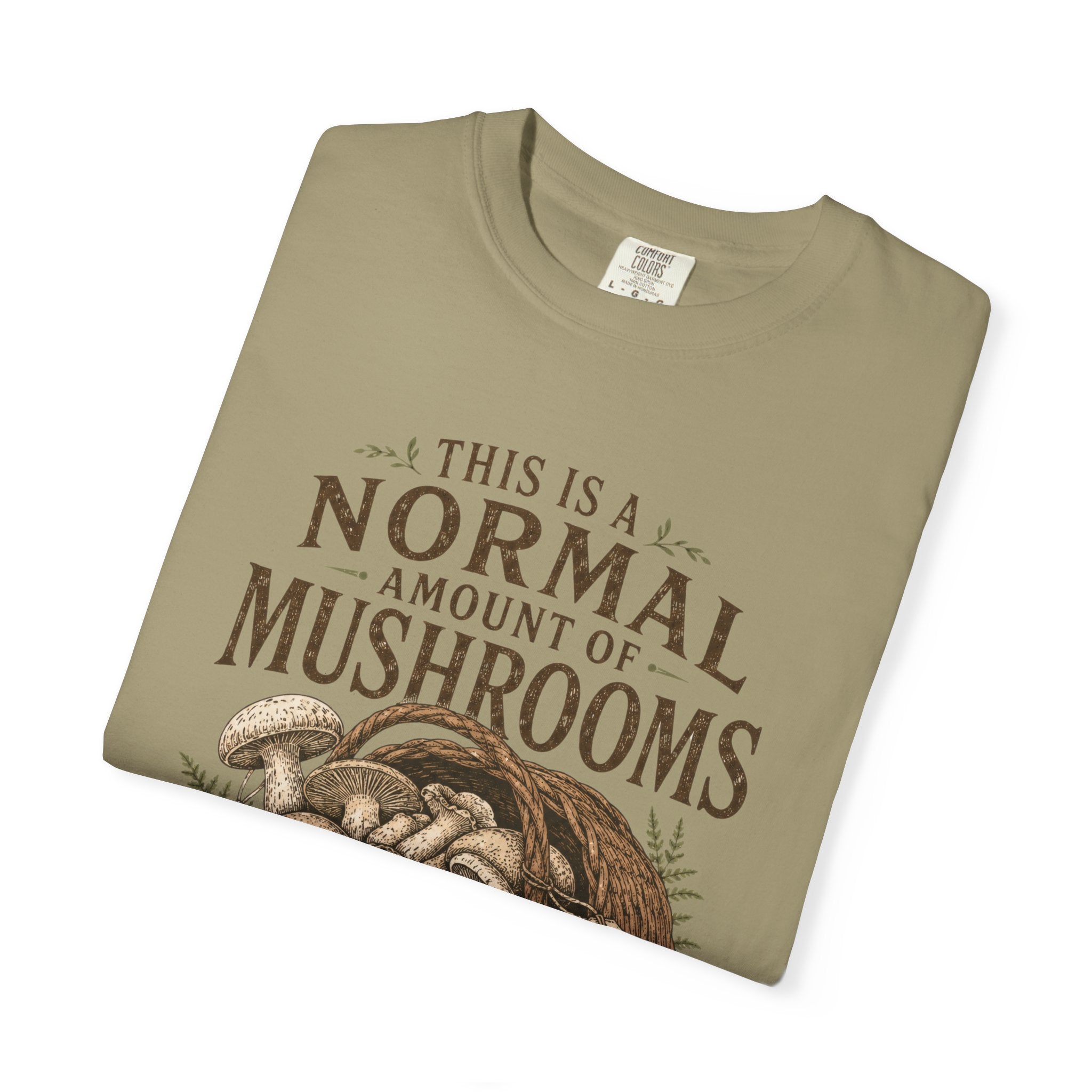 Normal Amount of Mushrooms T-Shirt