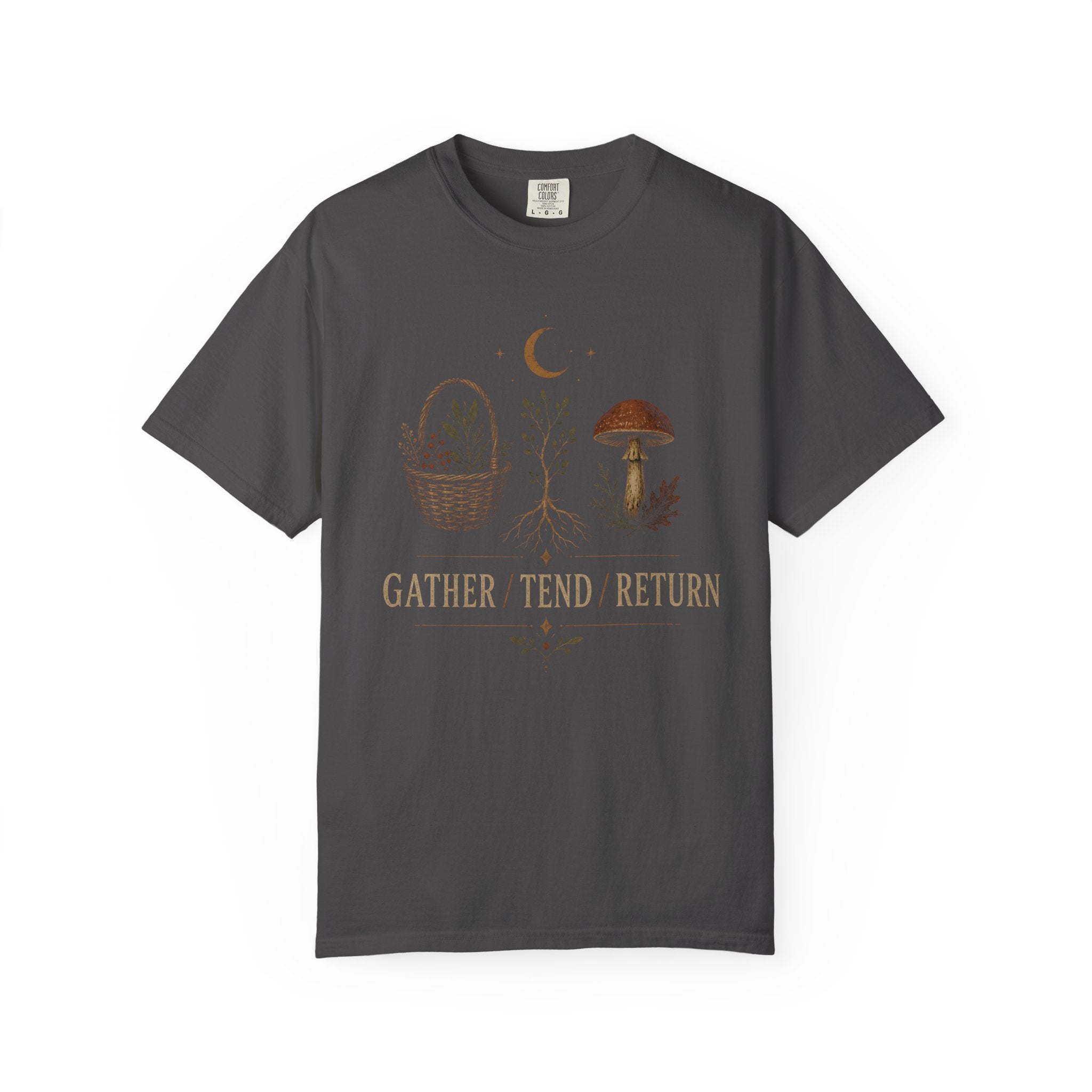Gather / Tend / Return T‑Shirt