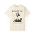 Found In the Woods T-Shirt