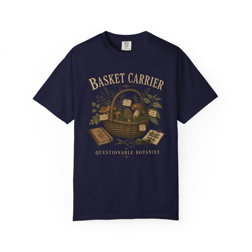 Basket Carrier, Questionable Botanist T‑Shirt