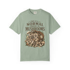 Normal Amount of Mushrooms T-Shirt