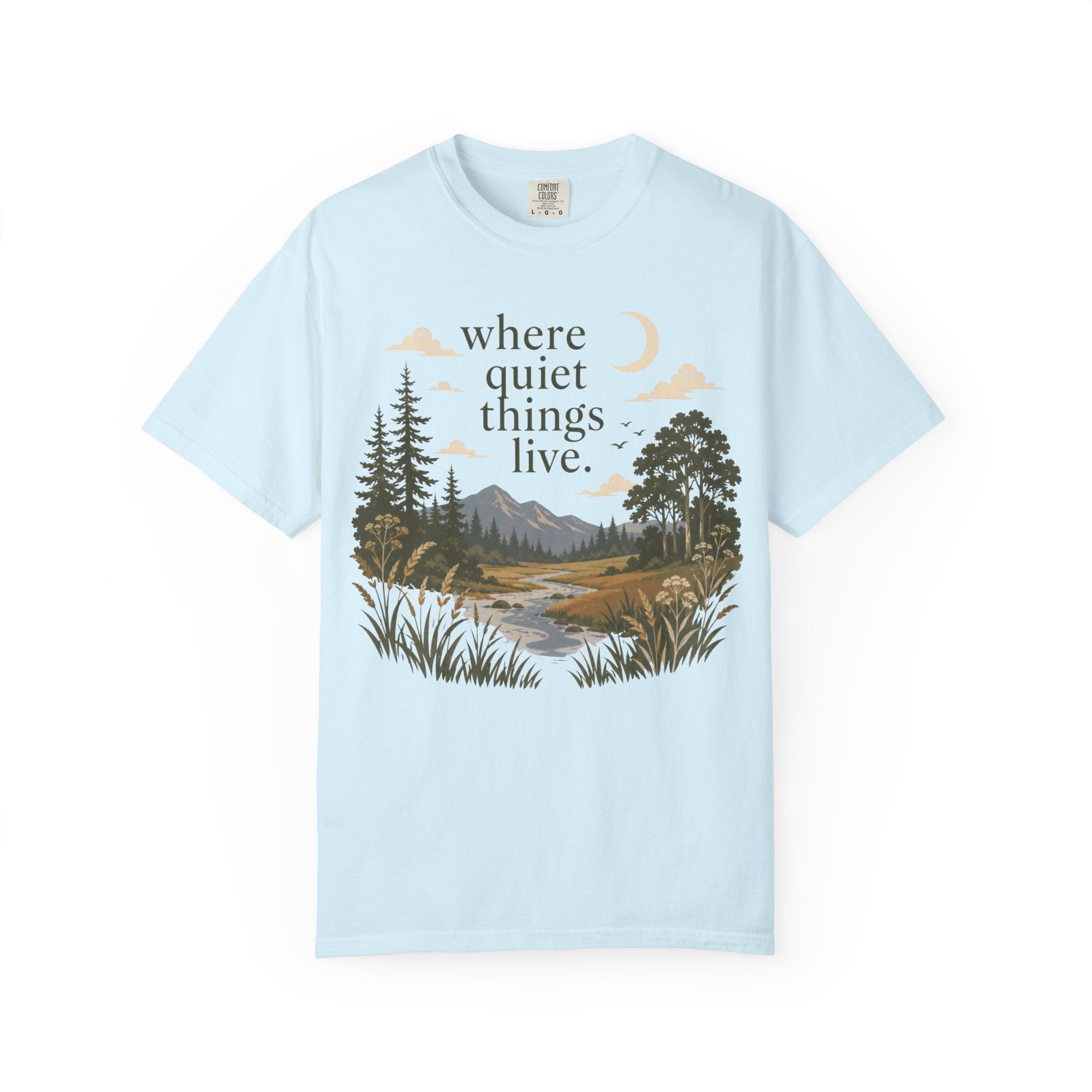 Where Quiet Things Live T-Shirt