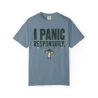 I Panic Responsibly T-Shirt