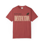 No One Asked For This Identification T-Shirt