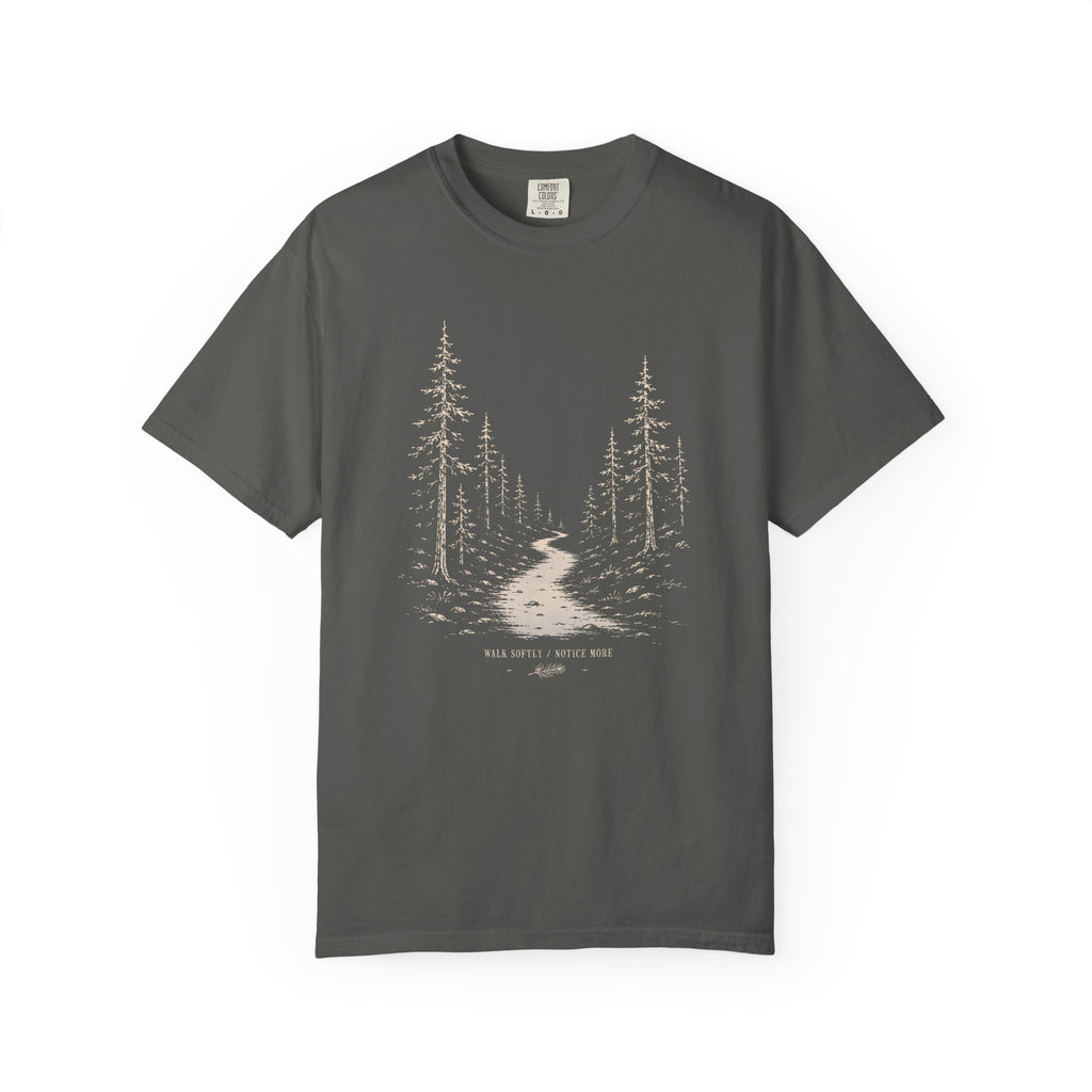 Walk Softly, Notice More T‑Shirt