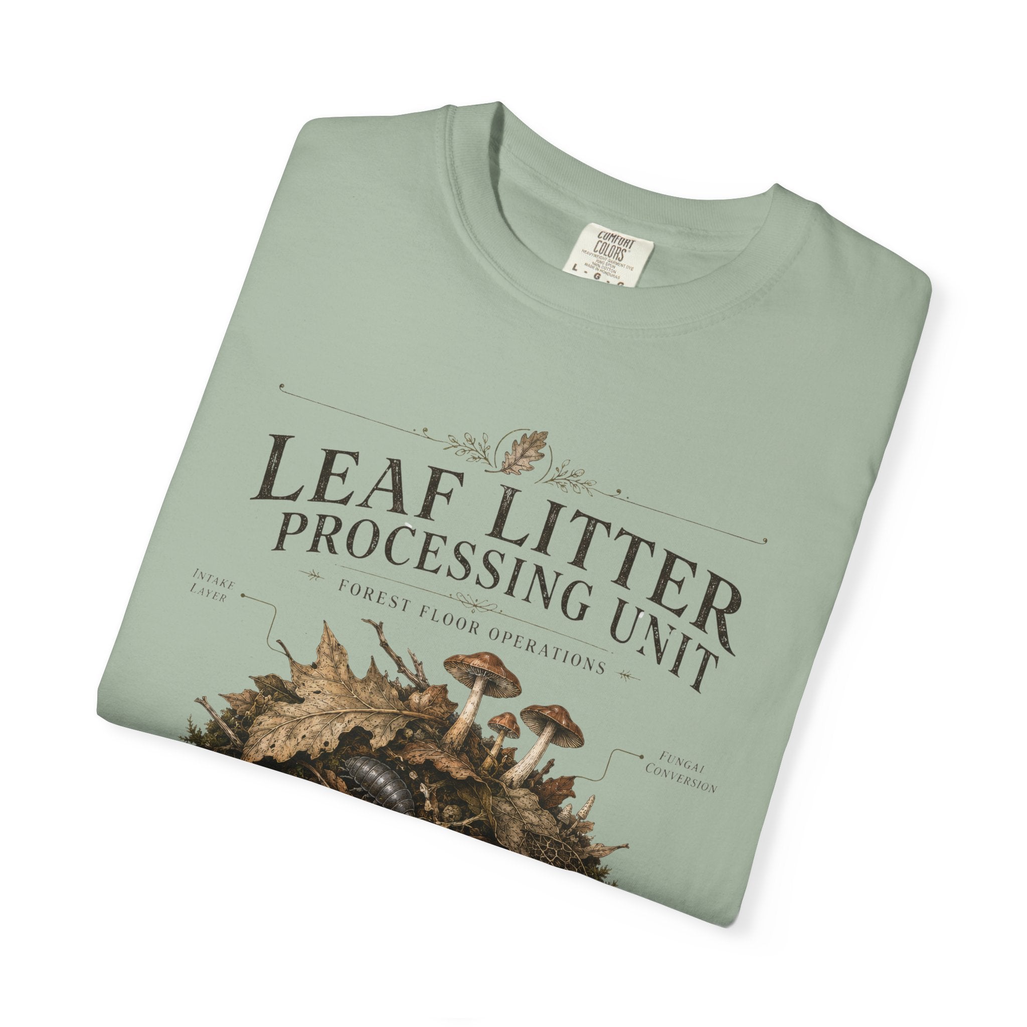 Leaf Litter Processing Unit T-Shirt