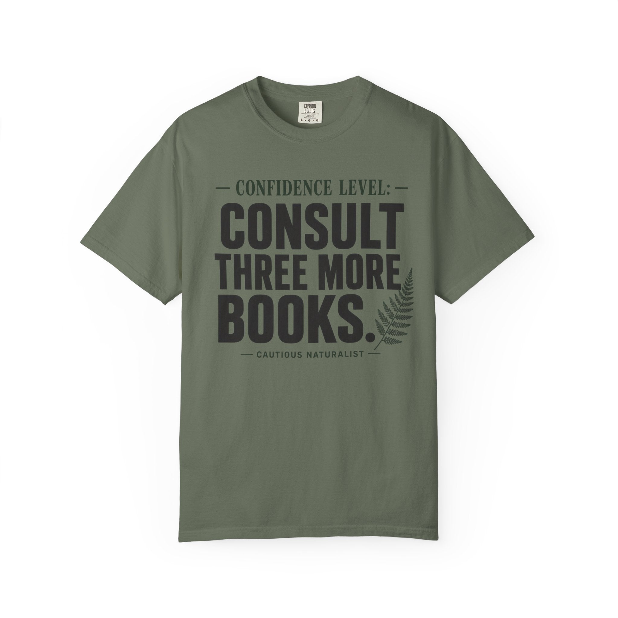 Confidence Level: Consult Three More Books T-Shirt