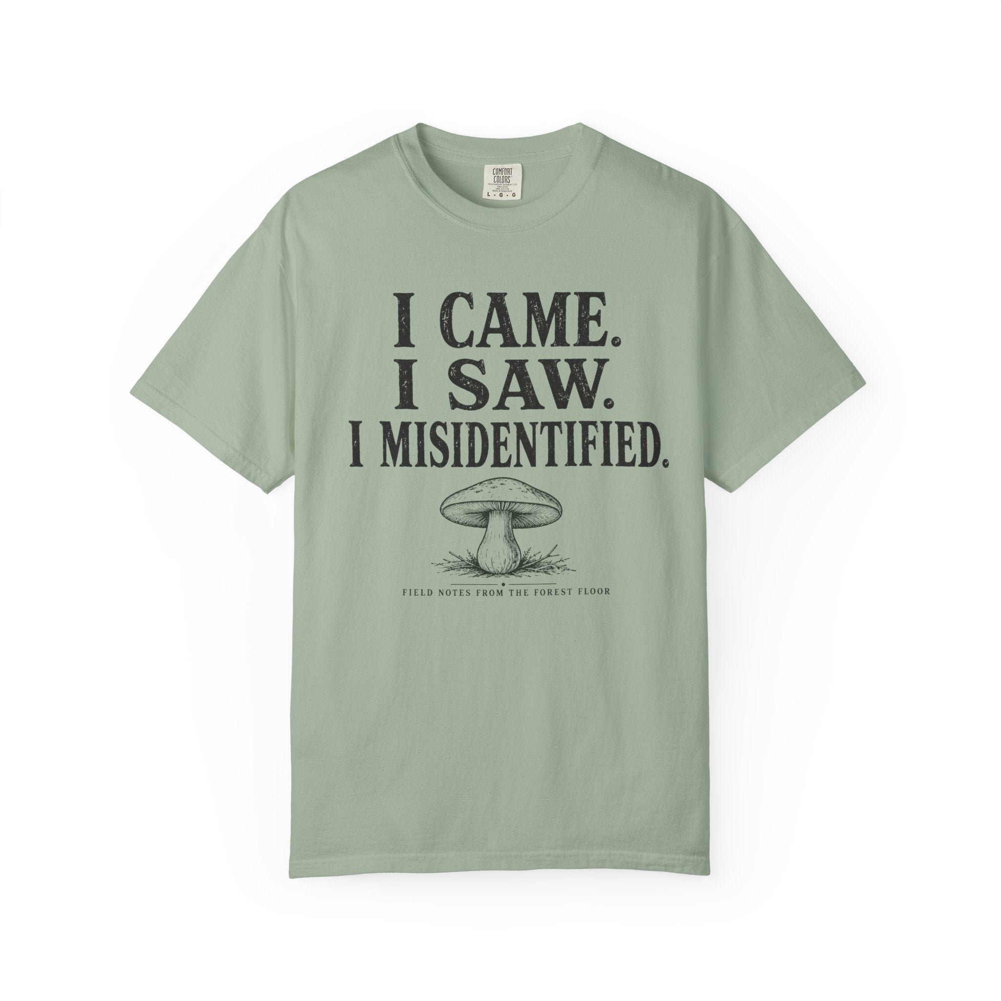 I Came, I Saw, I Misidentified T-Shirt