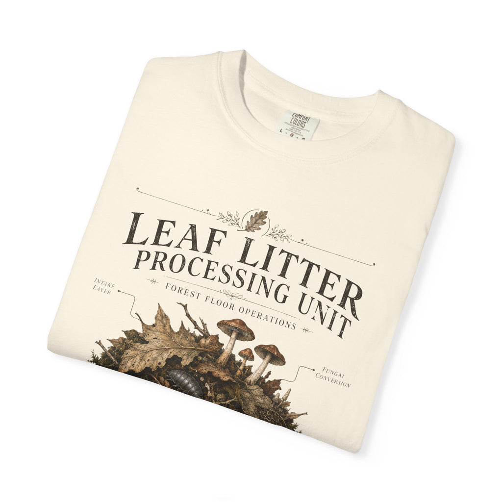Leaf Litter Processing Unit T-Shirt