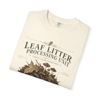 Leaf Litter Processing Unit T-Shirt