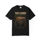 The Fungi Are Handling It T‑Shirt