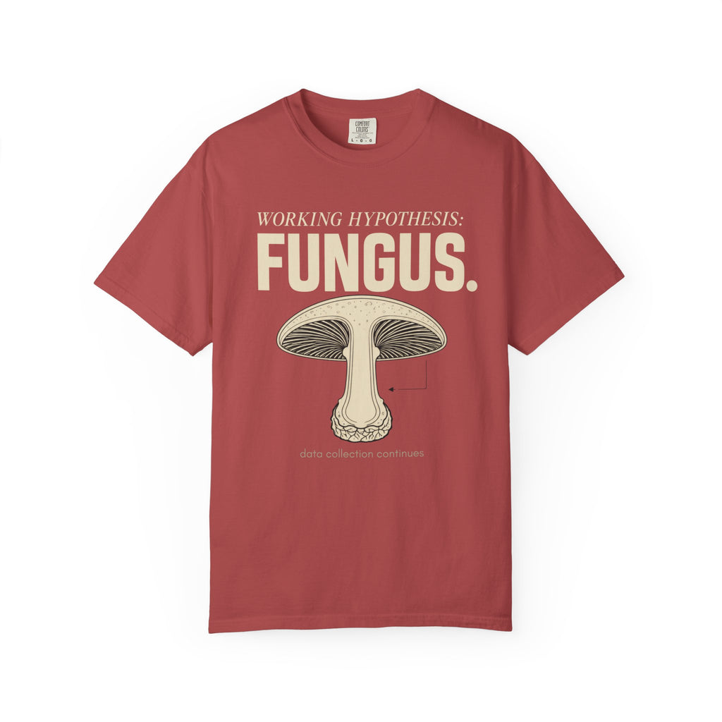 Working Hypothesis: Fungus T-Shirt