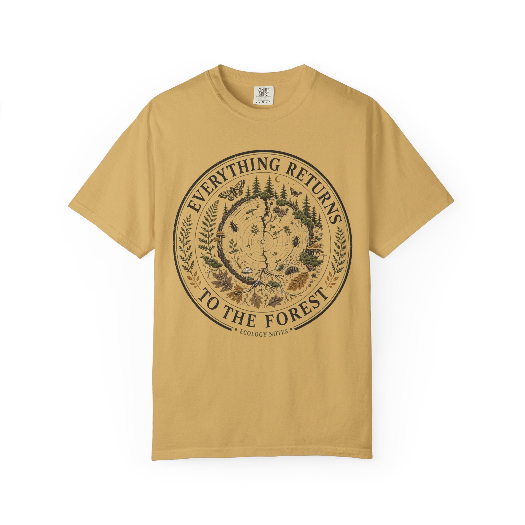 Everything Returns to the Forest T-Shirt