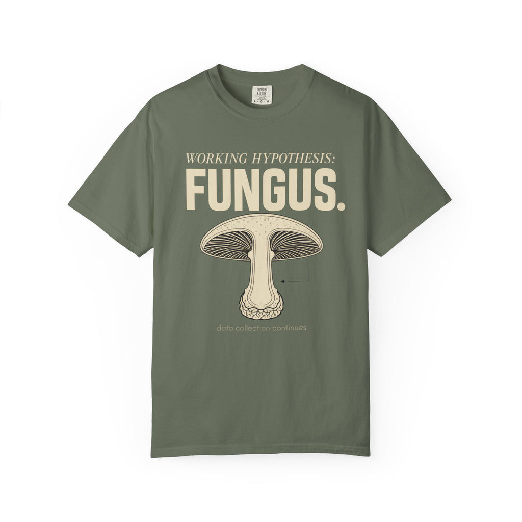 Working Hypothesis: Fungus T-Shirt