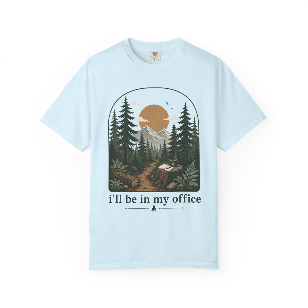 I'll Be In My Office T-Shirt