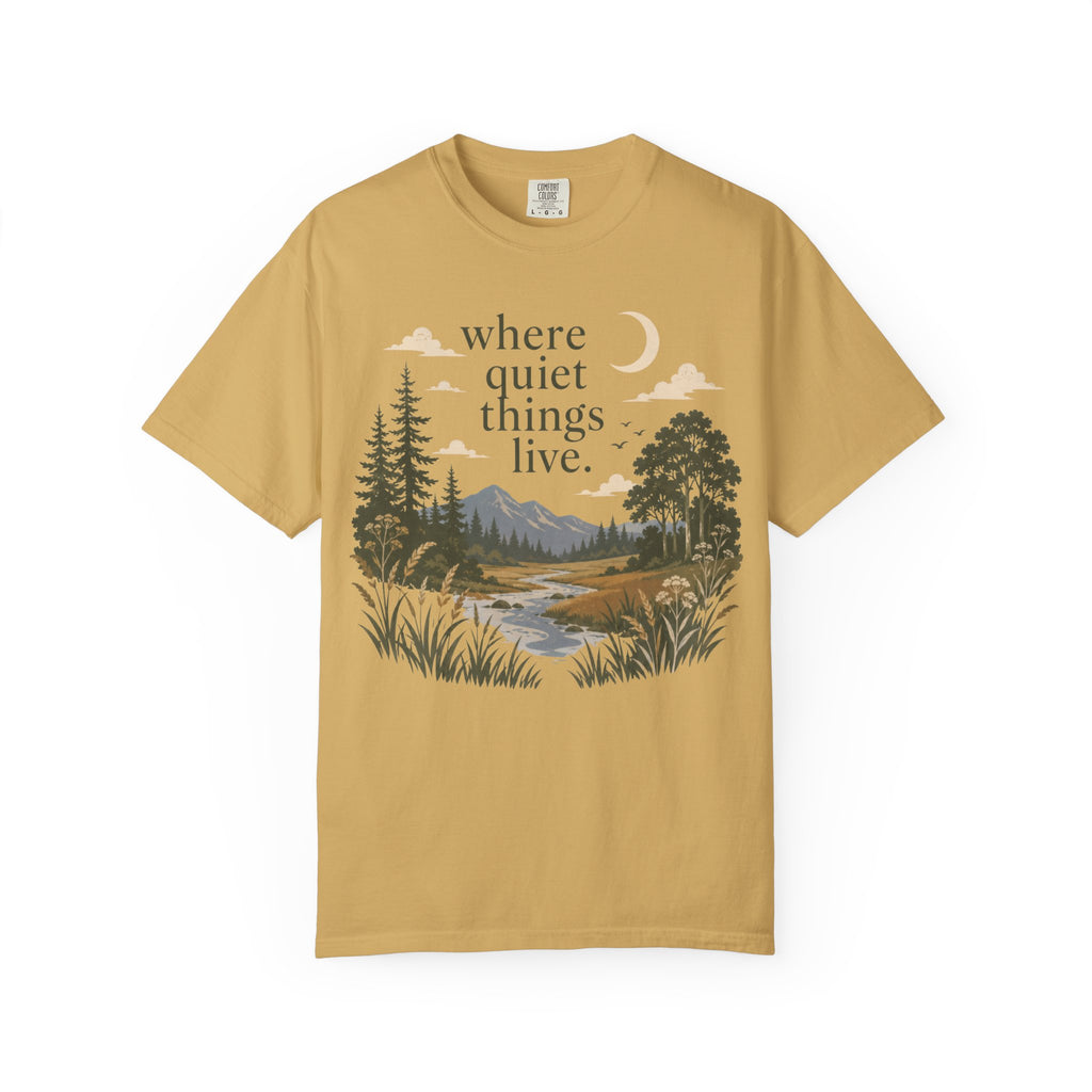 Where Quiet Things Live T-Shirt