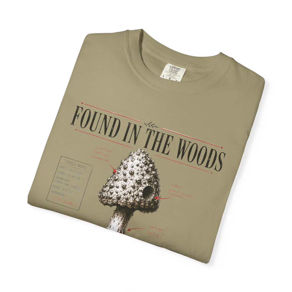 Found In the Woods T-Shirt