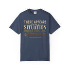 There Appears To Be A Situation Under This Log T‑Shirt