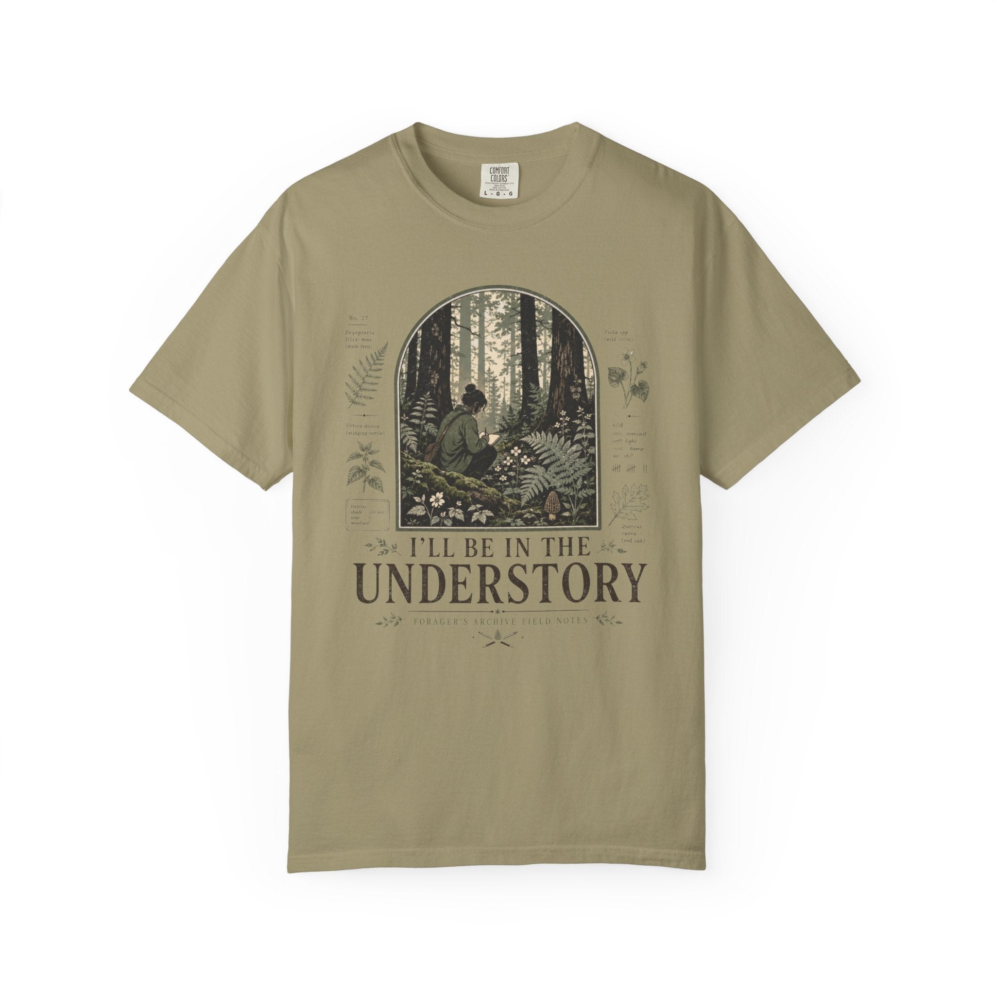I'll Be In the Understory T-Shirt