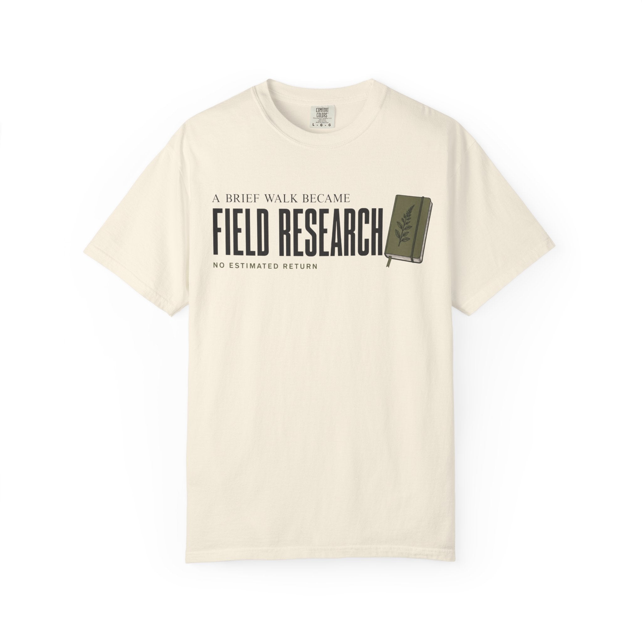 A Brief Walk Became Field Research T-Shirt