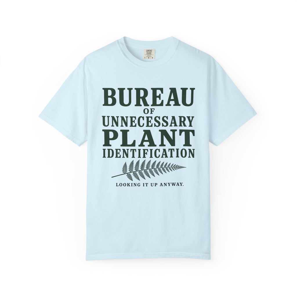 Bureau of Unnecessary Plant Identification T-Shirt