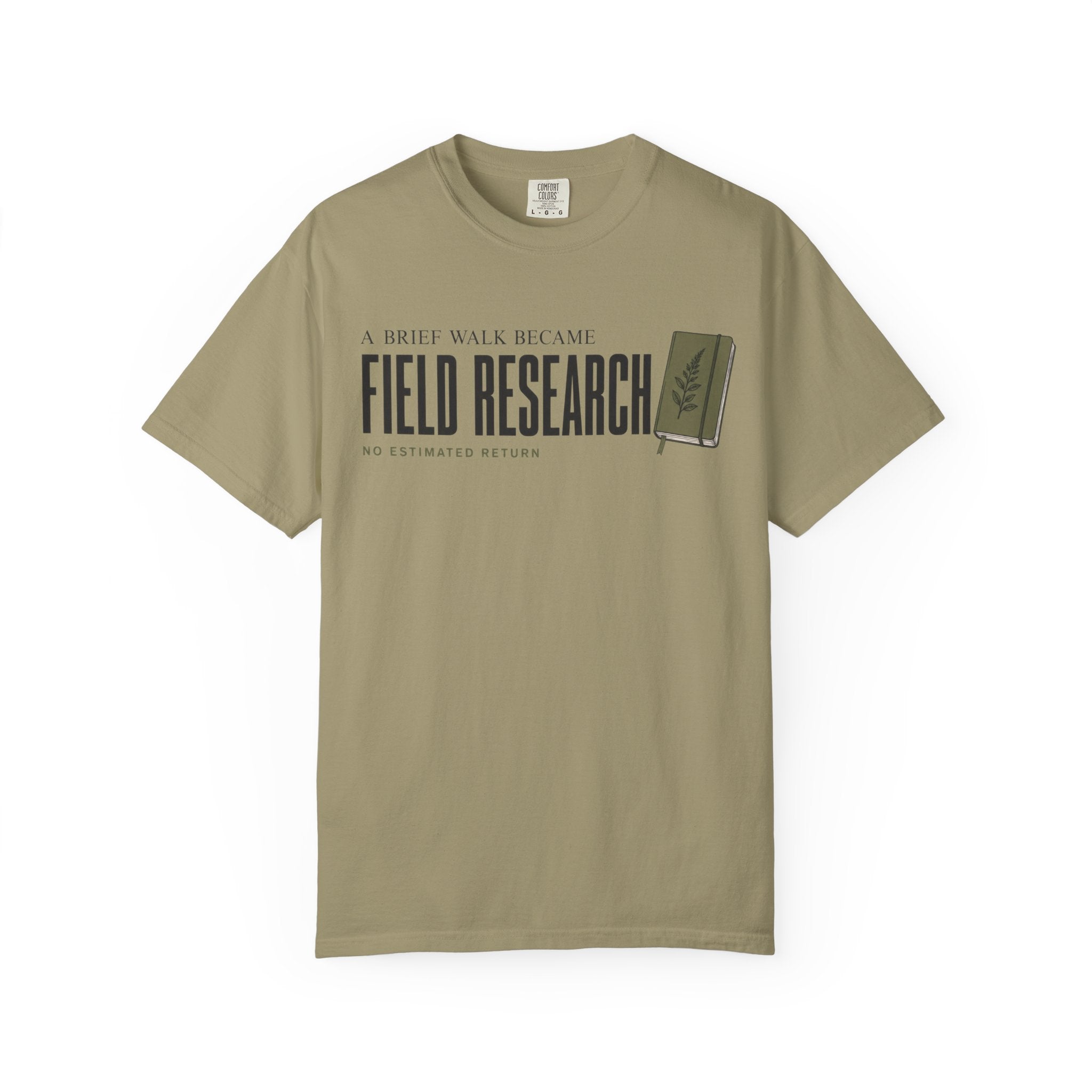 A Brief Walk Became Field Research T-Shirt