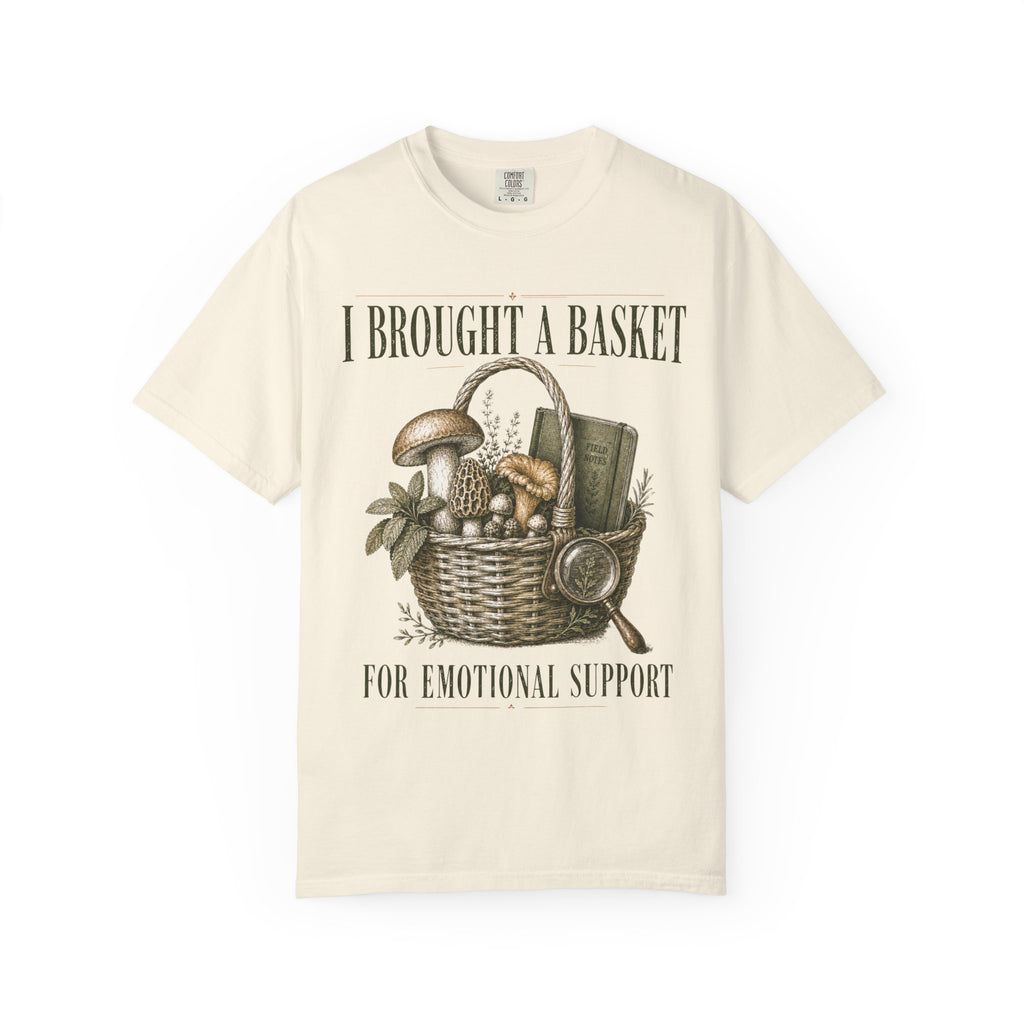 I Brought a Basket for Emotional Support T-Shirt