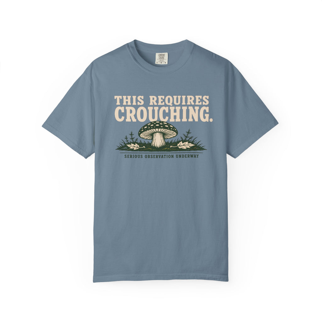 This Requires Crouching T-Shirt