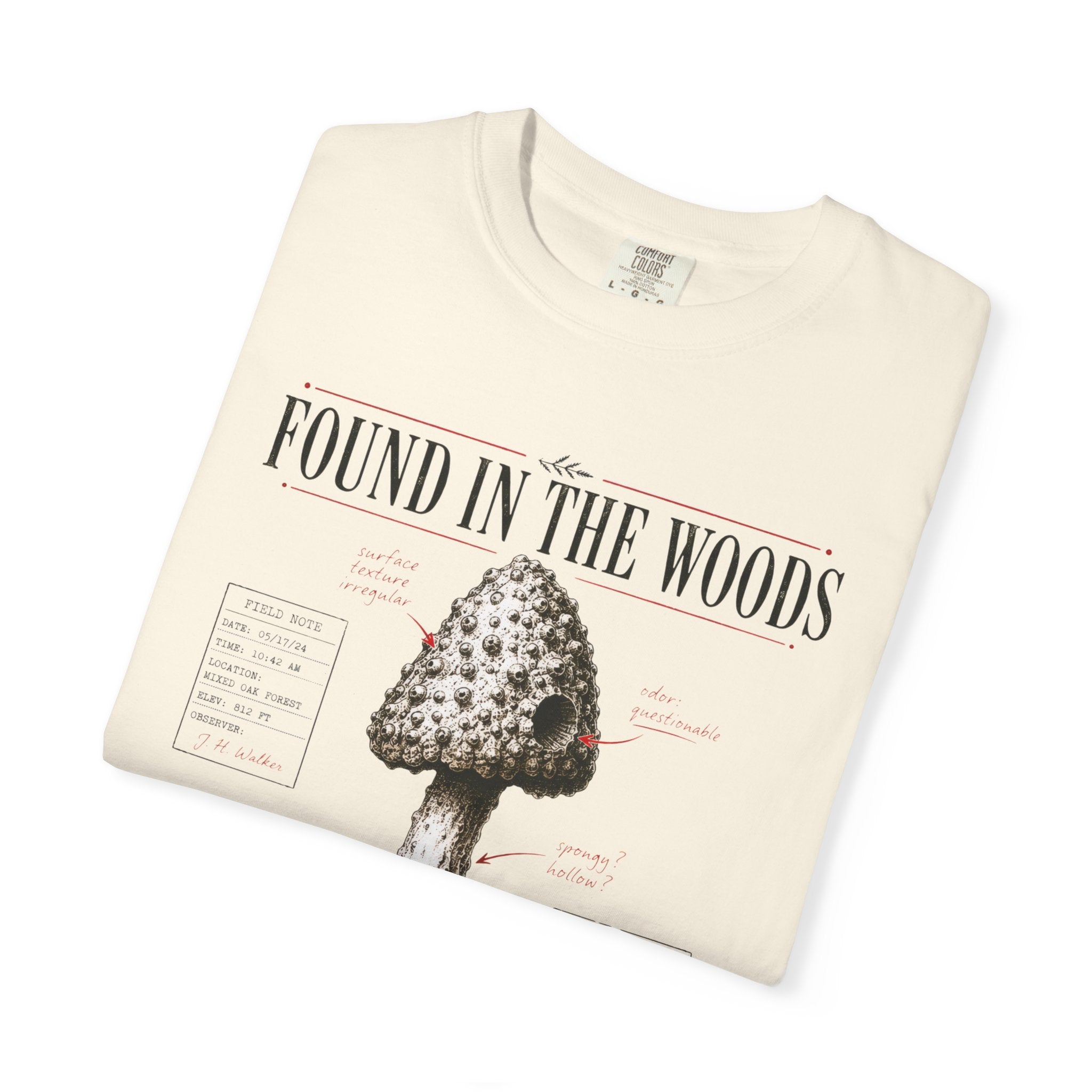 Found In the Woods T-Shirt