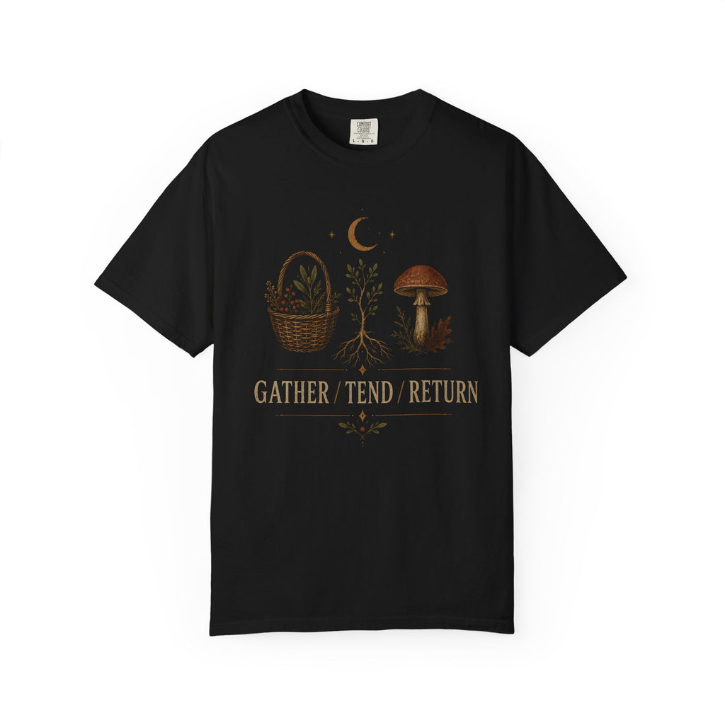 Gather / Tend / Return T‑Shirt