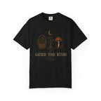 Gather / Tend / Return T‑Shirt
