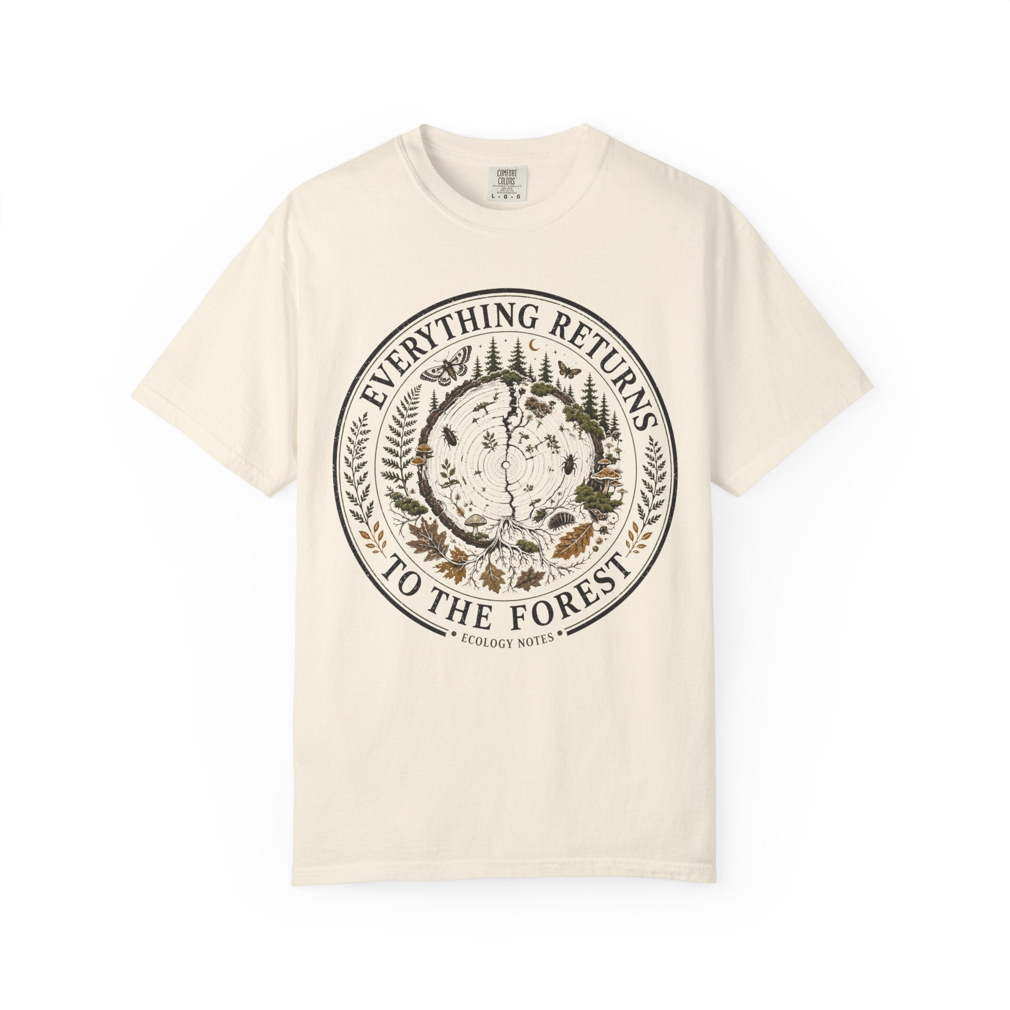 Everything Returns to the Forest T-Shirt