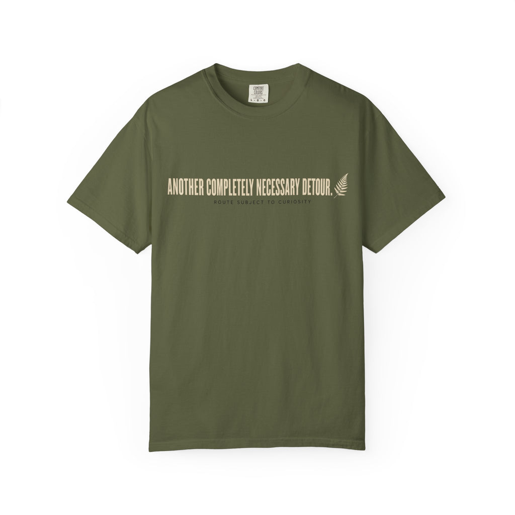 Another Completely Necessary Detour T-Shirt