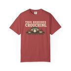 This Requires Crouching T-Shirt