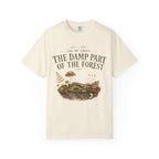 Ask Me About the Damp Part of the Forest T-Shirt