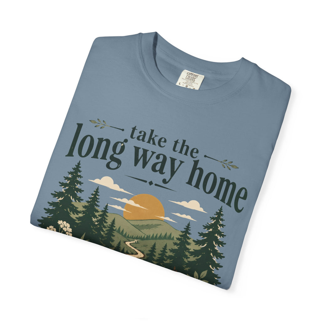 Take the Long Way Home T-Shirt