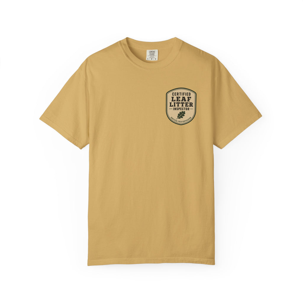 Certified Leaf Litter Inspector T-Shirt