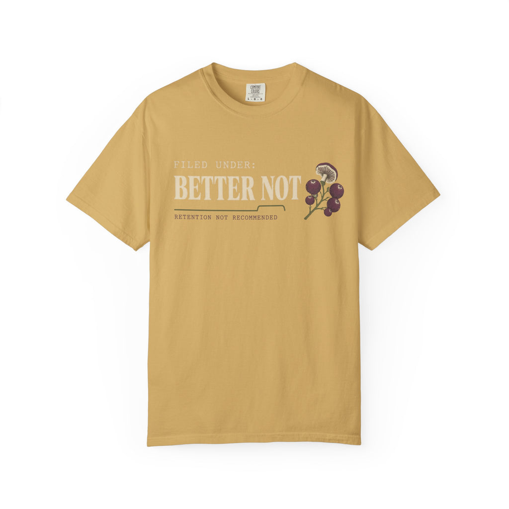 Filed Under: Better Not T-Shirt