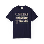 Confidence Is Not a Diagnostic Feature T‑Shirt