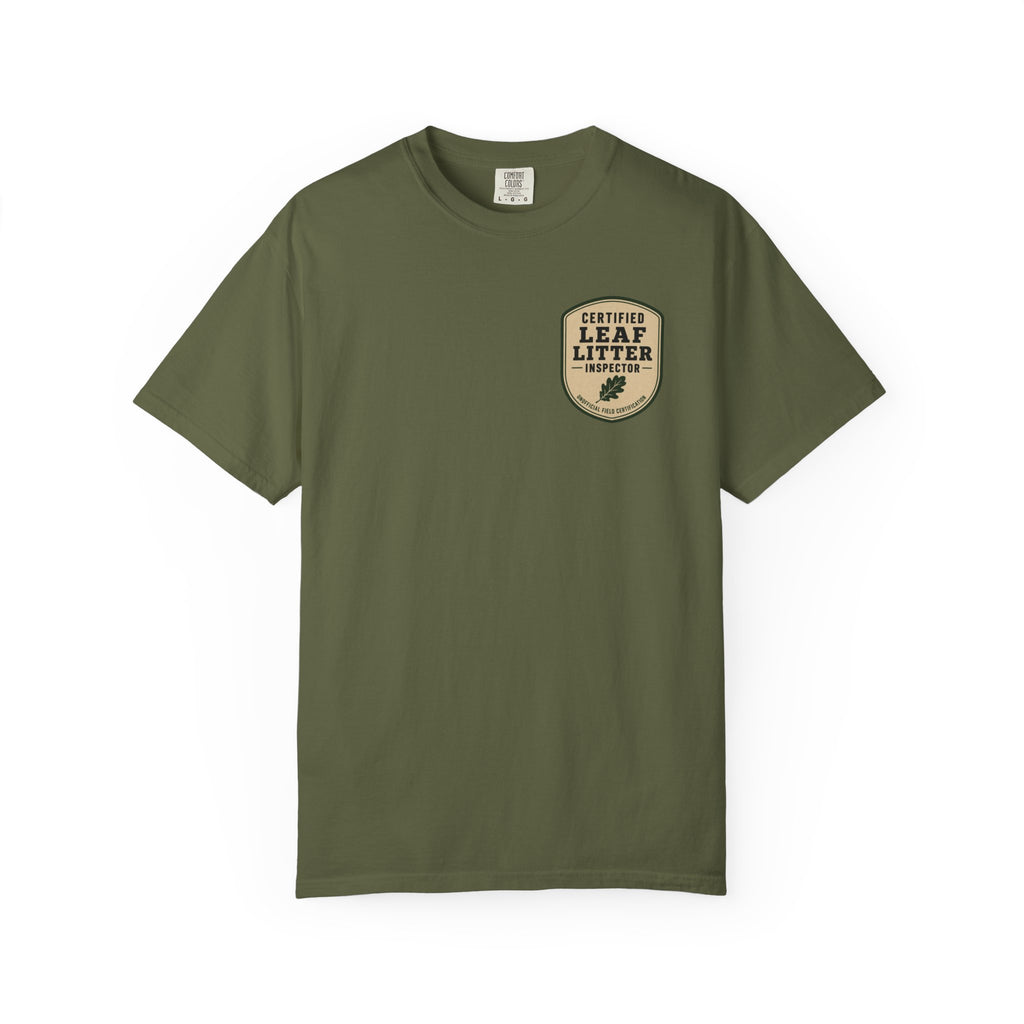 Certified Leaf Litter Inspector T-Shirt