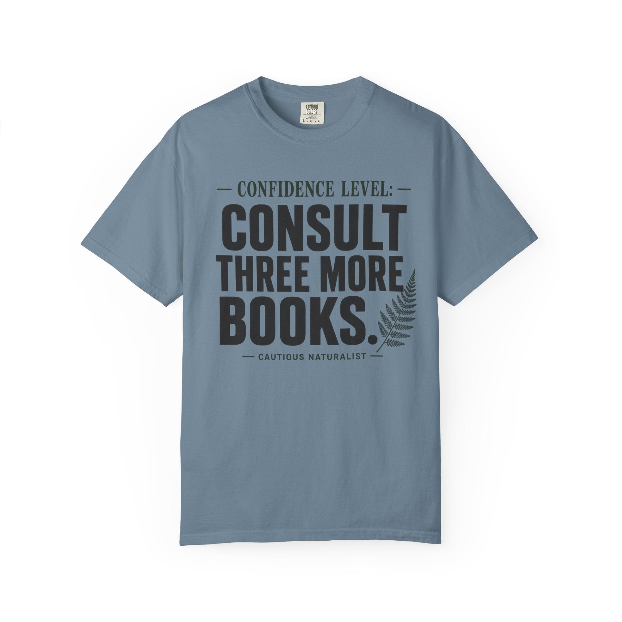 Confidence Level: Consult Three More Books T-Shirt