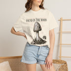 Found In the Woods T-Shirt